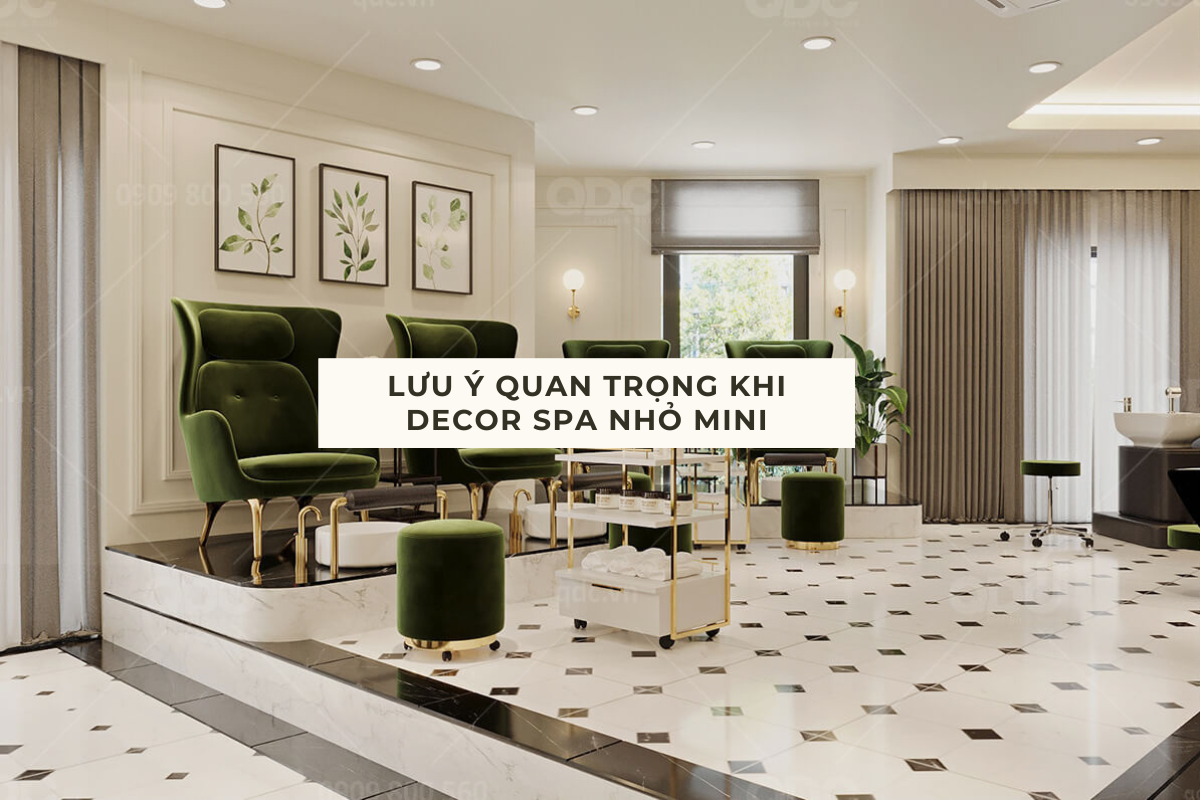 Lưu Ý Quan Trọng Khi Decor Spa Nhỏ Mini