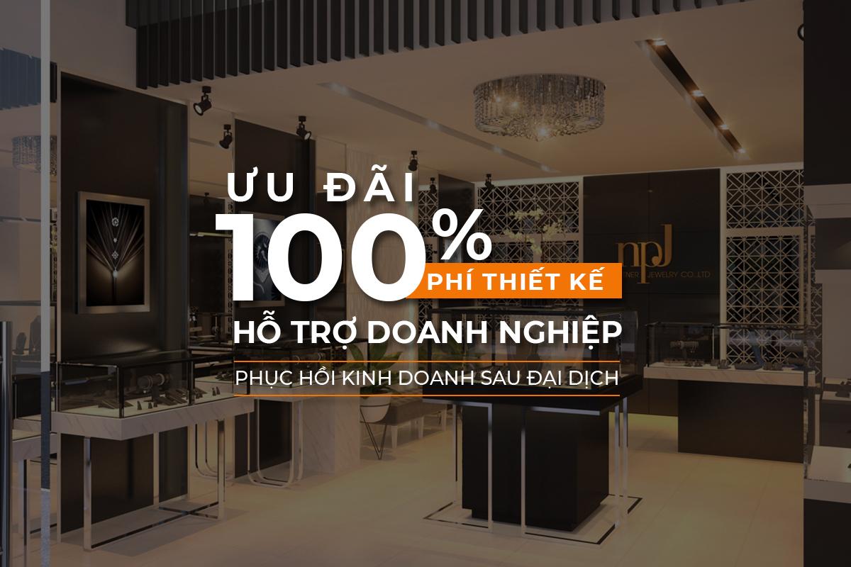 Ưu đãi 100% phí thiết kế - Hỗ trợ doanh nghiệp phục hồi kinh doanh sau đại dịch